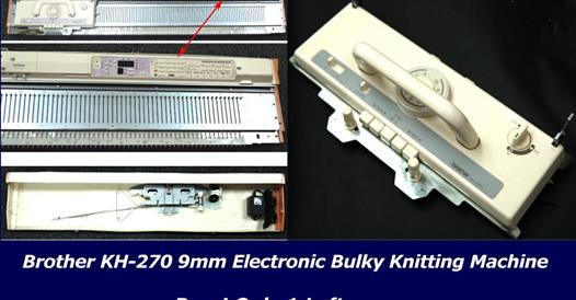 Brother KH270 Chunky Electronic Knitting Machine